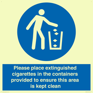 Please place extinguished cigarettes in the containers provided to ensure this area is kept clean